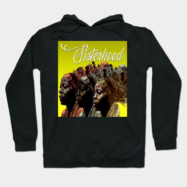 SisterHood Hoodie by Afrocentric-Redman4u2